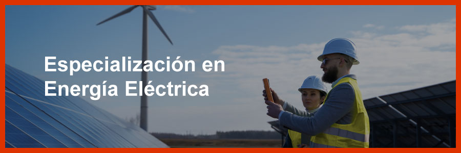 Especialización en Energía Eléctrica